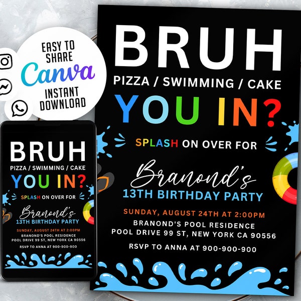 Bruh Birthday Invitation, Boy Pool Birthday Party Invitation, Bruh It's My Birthday Invite, Teenager Birthday, Editable Canva Template. NSW1