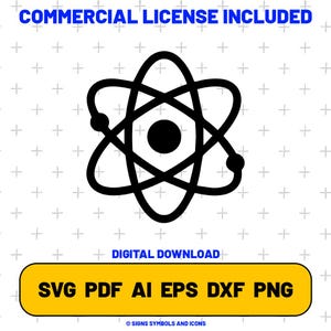 May include: Black and white atom symbol graphic with the text "COMMERCIAL LICENSE INCLUDED" at the top. The bottom of the image has a yellow rectangle with the text "SVG PDF AI EPS DXF PNG".