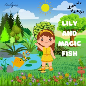 lily and magic Fish story book for kids / colourful story book for children