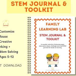May include: A spiral-bound STEM Journal & Toolkit with a white cover featuring an orange wavy border. The text reads Family Learning Lab, STEM Journal & Toolkit, and describes a collection of planning pages, observation sheets, and challenge tools.