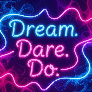 Neon Motivational Quotes Print: Inspirational Wall Art (Digital Download 8.5x11 PNG 300 DPI )