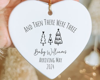 And Then There Were Three Ornament, Personalized Ornament, Pregnancy Announcement Ornament, Baby Coming Soon Keepsake, Custom Gift for Baby