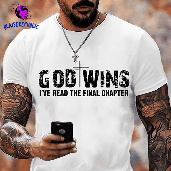 God Wins I've Read the Final Chapter Tee, Jesus Christ Shirt, Christian Shirt, Jesus Shirt, Bible Shirt, Faith Shirt, Gift For Christian