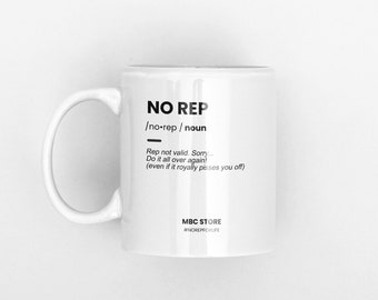No Rep Mug
