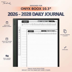 May include: A digital daily journal designed for Onyx Boox 10.3" devices, spanning the years 2026-2028. The journal features multiple versions and 7 layouts, with hyperlinks and options for left or right-handed use. The text reads "Track your evolution, reflect on the same day over 3 years."