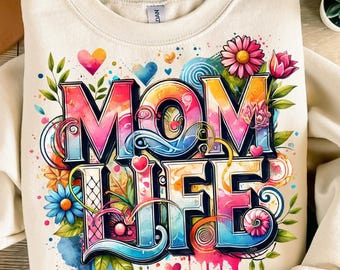 Mom Life Png, Sublimation Design, Motherhood Png, Mama Life Png, Trendy Png, Preppy Png, T-Shirt Design, Digital Download, Png Designs, DTF