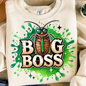 Bug Boss PNG - Funny Pest Control Sublimation Design for Exterminators, Technicians, DIY Shirts, Tumblers, Mugs & Gifts, Png Designs