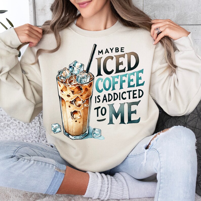 Iced Coffee Sublimation PNG – Funny Coffee Quote Clipart for Shirts ...