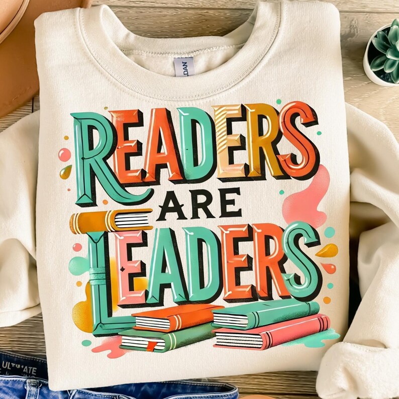 Readers Are Leaders PNG – Colorful Book Lover Sublimation Design for Teachers, Librarians, Classroom Decor, Literacy Week & T-Shirts image 2