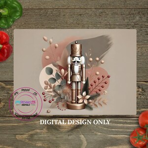 May include: A digital design featuring a gold-colored nutcracker soldier with a white beard and mustache, wearing a tall hat. The design includes floral and botanical elements in shades of pink, green, and brown, with the text "DIGITAL DESIGN ONLY".