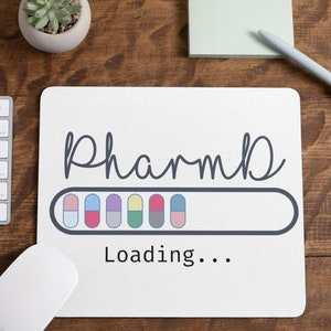 PharmD Mousepad, Gift for Pharmacy Student, For Future Pharmacists, Mousepad for Pharmacy, Student of Pharmacy, PharmD Loading, PharmD Gift