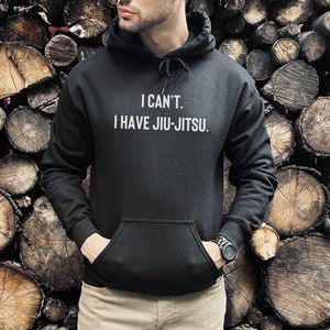 Jiu-Jitsu Sweatshirt, Funny Jiu Jitsu Gift, Gift for BJJ, BJJ Gifts for Men, BJJ Gifts for Women, JiuJitsu Hoodie, Jiu Jitsu Funny Hoodies
