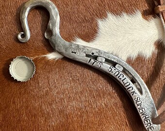 Hand Forged Bottle Opener "Its 5 O'Clock Somewhere"