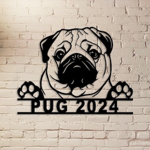 Pug Metal Sign,Custom Dog Name Sign,Dog House Decor,Pug Wall Decor,Personalized Dog Wall Art,Dog Memorial Gift,Pet Lover Gifts