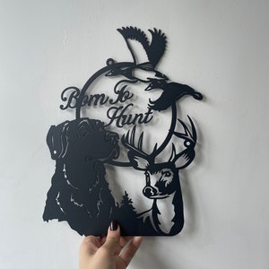 Personalized Hunting Sign,Custom Deer/Dog Metal Sign,Hunting Wall Art,Deer Hunter Gift,Born To Hunt,Deer Camp Sign,Fathers Day Gift