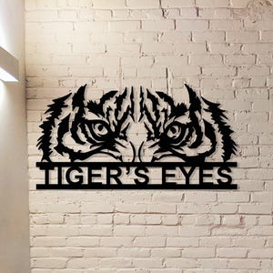 Eye Of The Tiger Metal Wall Art, Custom Tiger Sign,Personalized Home Wall Art,Metal Tiger Wall Decoration,Housewarming Gift,Tiger Lover gift