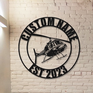 Personalisierte Hubschrauber Metall Schild, benutzerdefinierte Pilot Wandkunst, Hubschrauber Wand Dekor, Pilot Geschenke, Flugzeug Schild, Zimmer Dekor, Hubschrauber Liebhaber Geschenk