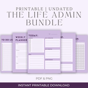 May include: A collection of printable, undated planner pages in shades of purple. The pages include sections for to-do lists, weekly planning, daily schedules, and goal tracking. Text on the image reads "The Life Admin Bundle" and "Instant Printable Download."
