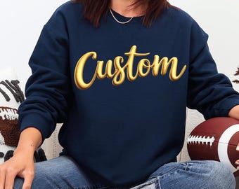 Custom Team Name Puff Print 3D Sweatshirt or Hoodie, Personalized Raised Letter Tee, Puff Script Sweatshirt Hoodie, Team Spirit Custom Top
