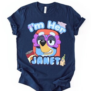 I’m Her Janet Blue Dog Shirt – Funny Cartoon Blue Dog Bestie Tee – Matching Friends Gift – Cute Summer Park T-Shirt