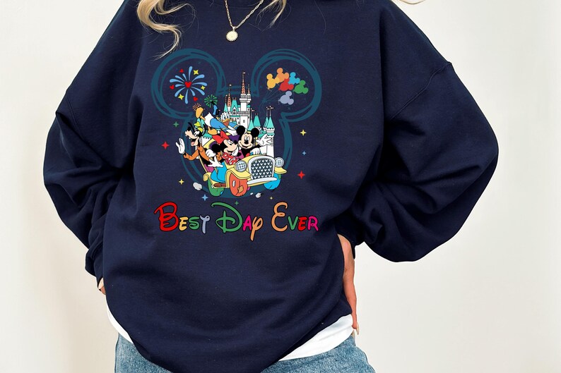 Disney Best Day Ever Sweatshirt, Best Day Ever Hoodie, Disney Family Trip Sweatshirt, Disney Vacation Best Sweatshirt, Disneyworld 2025 Trip image 2