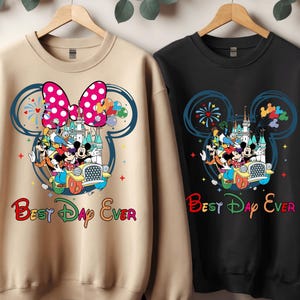 Disney Best Day Ever Sweatshirt, Best Day Ever Hoodie, Disney Family Trip Sweatshirt, Disney Vacation Best Sweatshirt, Disneyworld 2025 Trip image 4