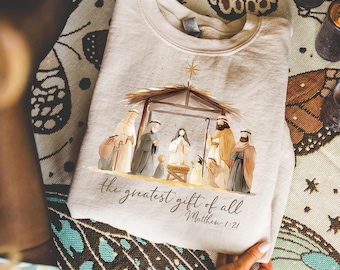 Nativity Scene Christmas Sweatshirt · Christian The Greatest Gift of All Tee · Jesus Birth Matthew 1:21 Sweatshirt