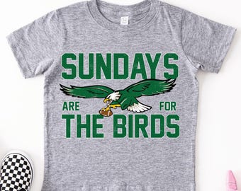 Philadelphia Football Kids Shirt, Philadelphia Kids Sweatshirt, Philadelphia Fan Shirt, Sundays are for the Birds Kids Sweatshirt