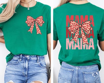 Mama Coquette Bow Shirt, Two Sided Mama Bow Shirt, Mother's Day Shirt, Cool Mom Shirt, Gift For Mother's Day, Popular Bow Mama Shirt