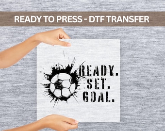 Soccer DTF Transfer | Ready Set Goal DIY Shirt Design | Heat Press Decal for Teams, Players, Boys | Sports Vinyl for T-Shirts