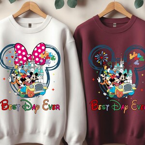 Disney Best Day Ever Sweatshirt, Best Day Ever Hoodie, Disney Family Trip Sweatshirt, Disney Vacation Best Sweatshirt, Disneyworld 2025 Trip image 3