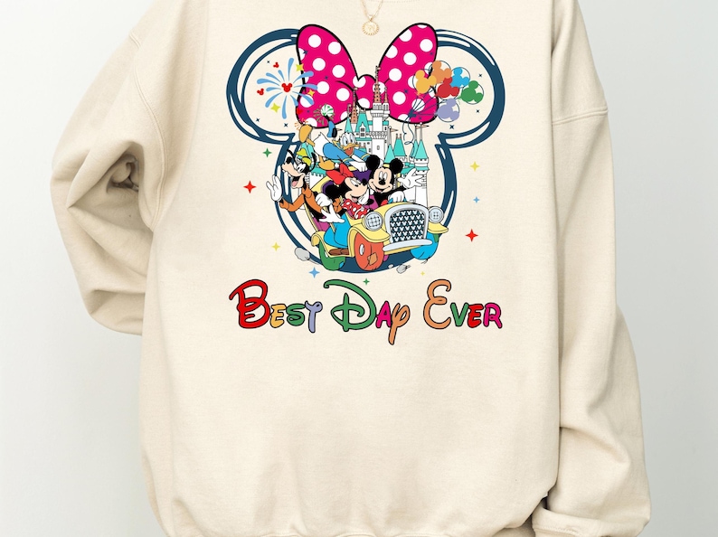 Disney Best Day Ever Sweatshirt, Best Day Ever Hoodie, Disney Family Trip Sweatshirt, Disney Vacation Best Sweatshirt, Disneyworld 2025 Trip image 1