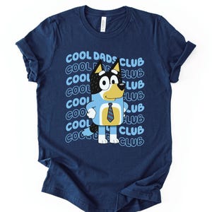 Blue Dog Cool Dads Club Shirt, Funny Dads Life Tee, Father’s Day Gift, Cartoon Dog Dad T-Shirt, Trendy Daddy Club Sweatshirt, Blue Inspired