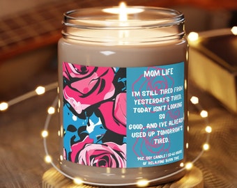 Soy Wax Candle with Mom Life Vibe - Perfect Funny Mother's Day Gift | Unique Gift For Her
