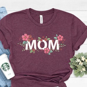 Mom Flower Shirt , Mom Tshirt, Mom Sweatshirt, Mom Shirt, Mothers Day Shirt, Mothers Day Sweatshirt, Mothers Day Gift For Mom, Grandma Shirt