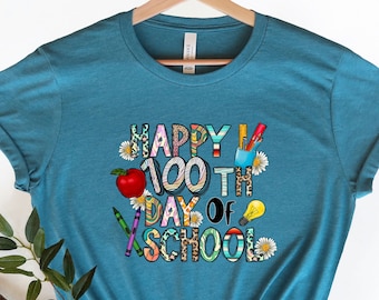 100 Days of School Shirt Happy 100th Day Of School , 100 Day Shirt, 100th Day Of School Celebration, Student Shirt School , Gift For Teacher
