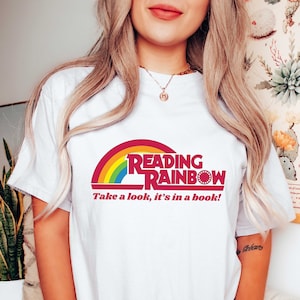 Reading Rainbow Shirt, Librarian Shirt, Take A Look It&#39;s In A Book Shirt, Bookworm Shirt, Book Lover Shirt, Flower Book Shirt, Library Crew