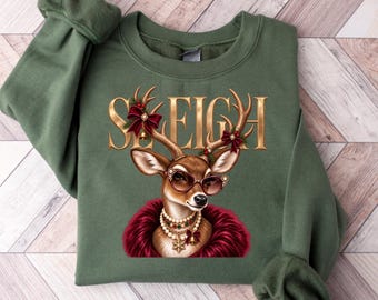 Sleigh Christmas Sweatshirt, Funny Cute Deer Sweater, Christmas Sleigh Lover T-Shirt, Christmas Lover Shirt, Xmas Gift Tee, Merry Christmas