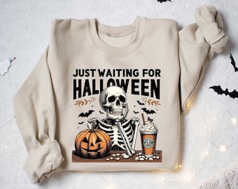 Just waiting for Halloween Sweatshirt, Halloween Skeleton Sweatshirt, Funny Women Halloween Sweatshirt, Retro Halloween Sweatshirt