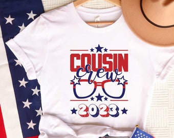 4th of July Cousin Crew, Cousin Crew Shirt, Family 4th Of July, Cousin Independence Day Shirt, Cousin Patriotic Shirt, Matching Family shirt