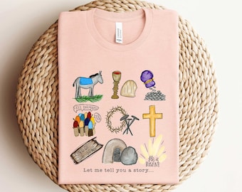 Let Me Tell You A Story Easter Shirt, Christian Easter Outfit, Christian Story Easter Tee, Jesus Easter Gifts, Bible Verse Easter Shirt
