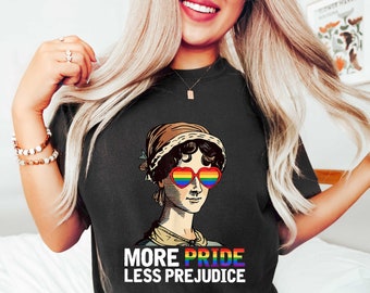 More Pride Less Prejudice Shirt, LGBT Pride T Shirt, Jane Austen Shirt, Proud Ally Shirt, Be Kind Shirt, LGBT Support Tee, Pride Month Gift