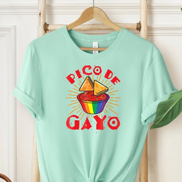 Pico De Gayo Shirt, Pico De Gayo Tshirt, LGBT Shirt, Gay Pride, Gay Pride Shirt, LGBTQ Shirt, Funny Gay Pride, Cinco De Mayo Shirt