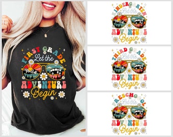 Let The Adventure Begin Shirt, School Adventure Shirt, Back To School Shirt, Welcome To School, Cute Teacher Shirt, Cute Student Shirt