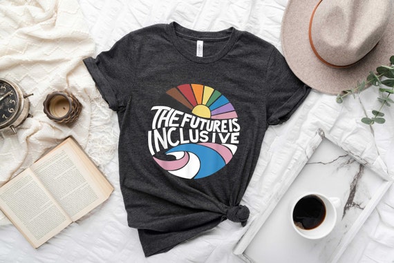 The Future Is Inclusive Unisex Shirt, Rainbow Pride Shirt, Trans Rights Shirt, LGBTQ Gift Shirt, Gay Pride Shirt, The Future Is Queer Shirt