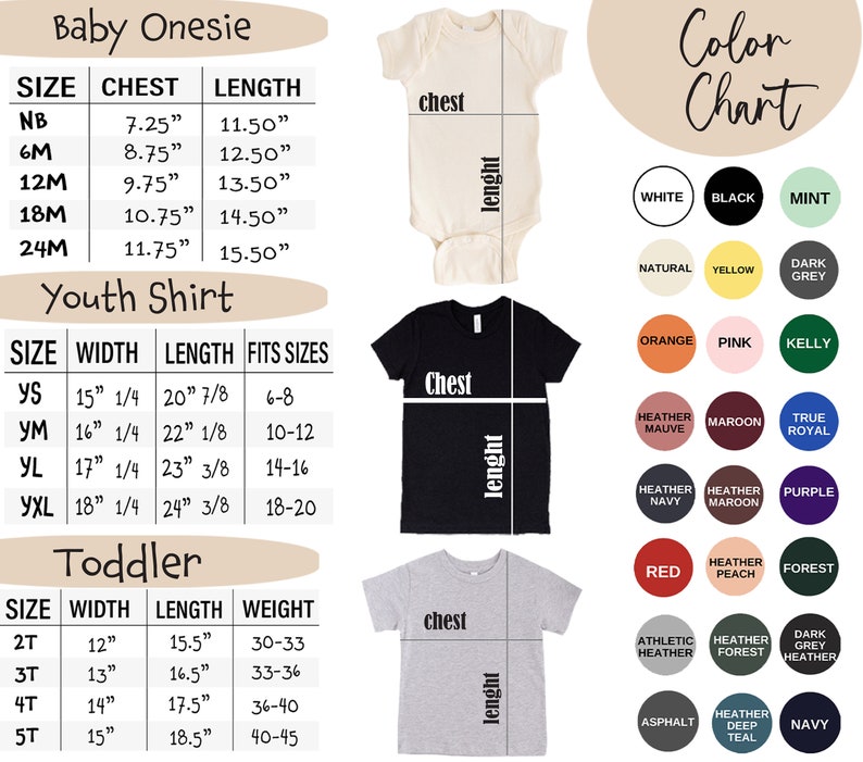 May include: A chart showing size and measurement information for baby onesies, youth shirts, and toddler shirts. The chart includes chest, length, width, and weight measurements in inches. The chart also includes a color chart with various colors and color names.