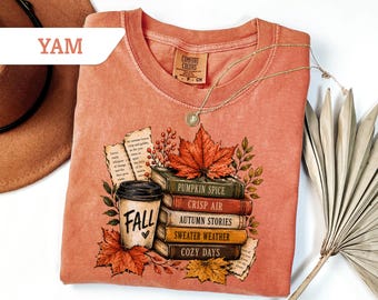 Comfort Colors® Fall Coffee Lover Pumpkin Spice Shirt, Fall Reading Cozy Season T-Shirt, Fall Receipe Shirt, Autumn Book Lover Fall Sweater