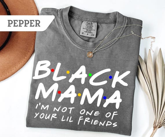 Comfort Colors® Black Mother Shirt Gift For Mother's Day, Black Queen Tee, Black Mom Sweatshirt, Black Women tShirt, Gift For Mom