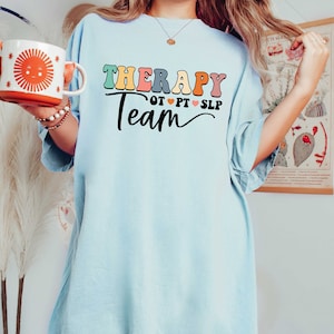 Therapy Ot Pt Slp Team Shirt, Speech Therapist Shirt, OT Shirt, Speech ...