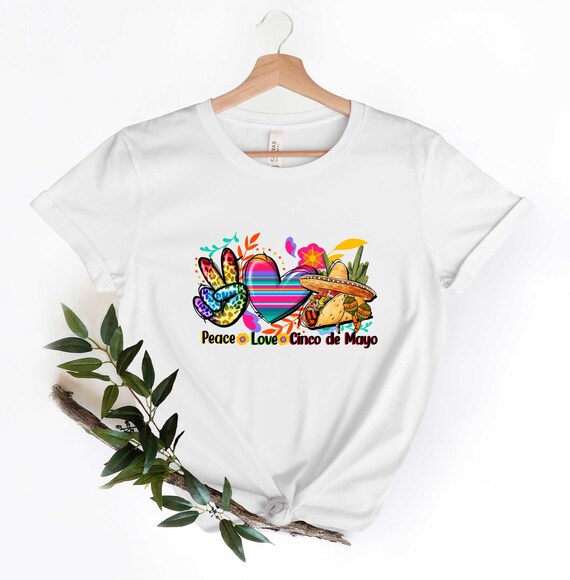 Peace Love Cinco De Mayo Shirt, Tacos Shirt, Mexican Party Shirt, Fiesta Shirt, Cinco De Mayo Shirt, Gift For Women, Margarita Tee